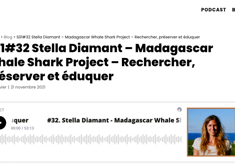 S01#32 Stella Diamant – Madagascar Whale Shark Project – Rechercher, préserver et éduquer